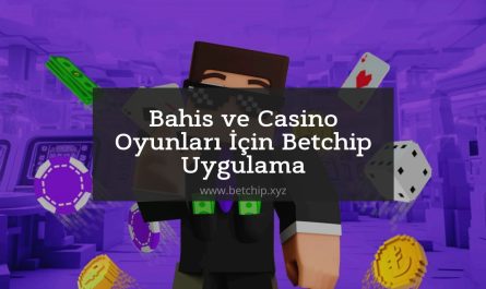 Betchip Uygulama